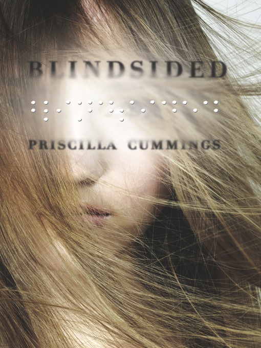 Title details for Blindsided by Priscilla Cummings - Wait list